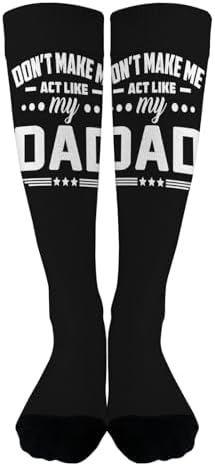 Dont Make Me Act Like My Dads High Knee Socks for Youth